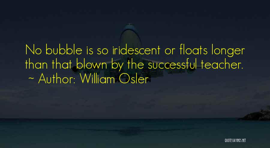 Osler Quotes By William Osler