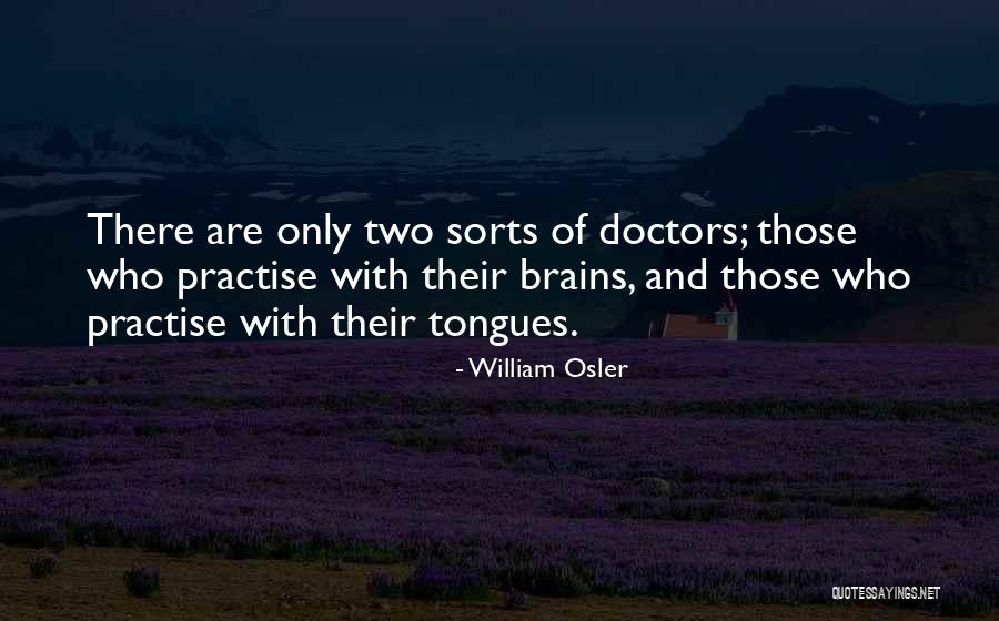 Osler Quotes By William Osler