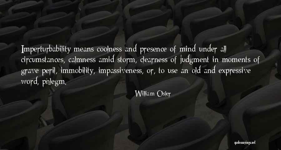 Osler Quotes By William Osler