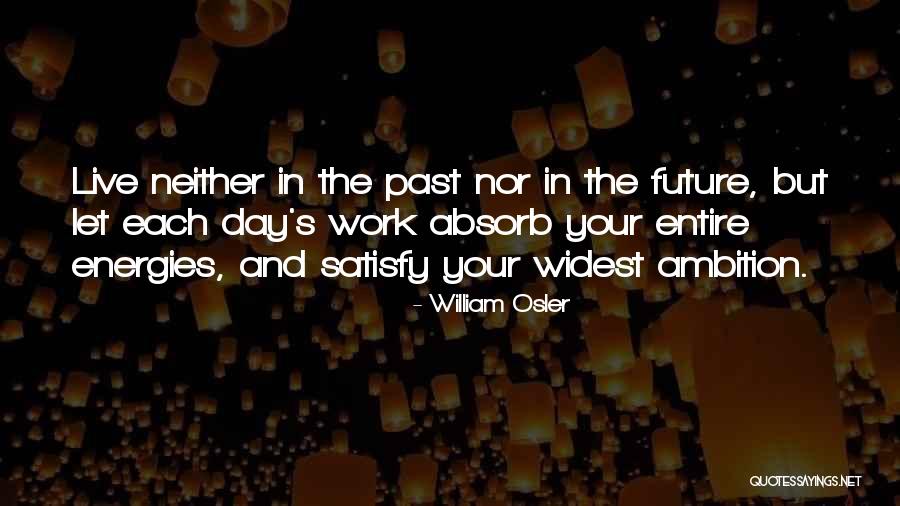 Osler Quotes By William Osler