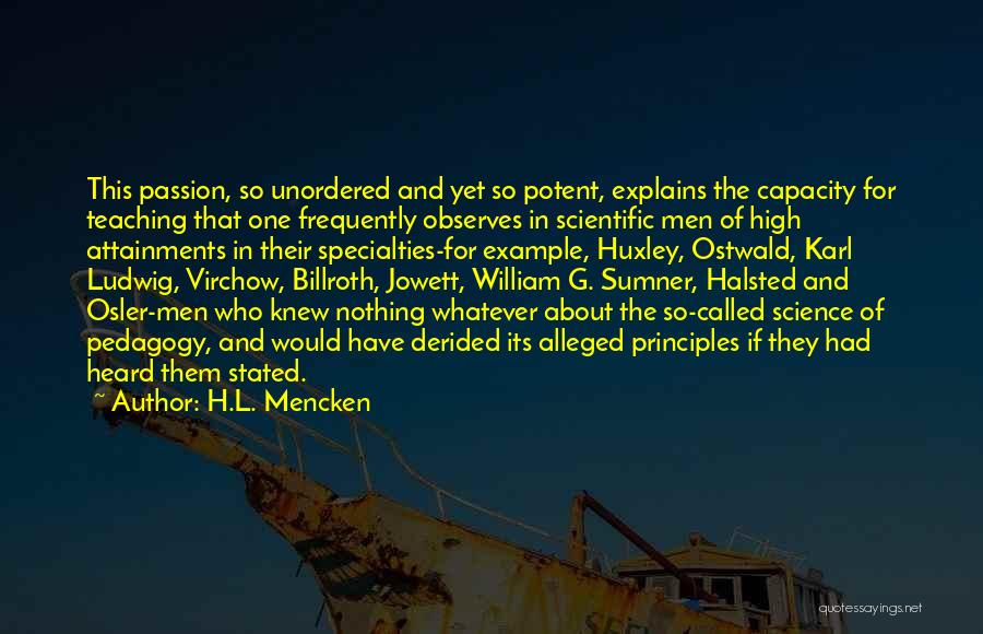 Osler William Quotes By H.L. Mencken