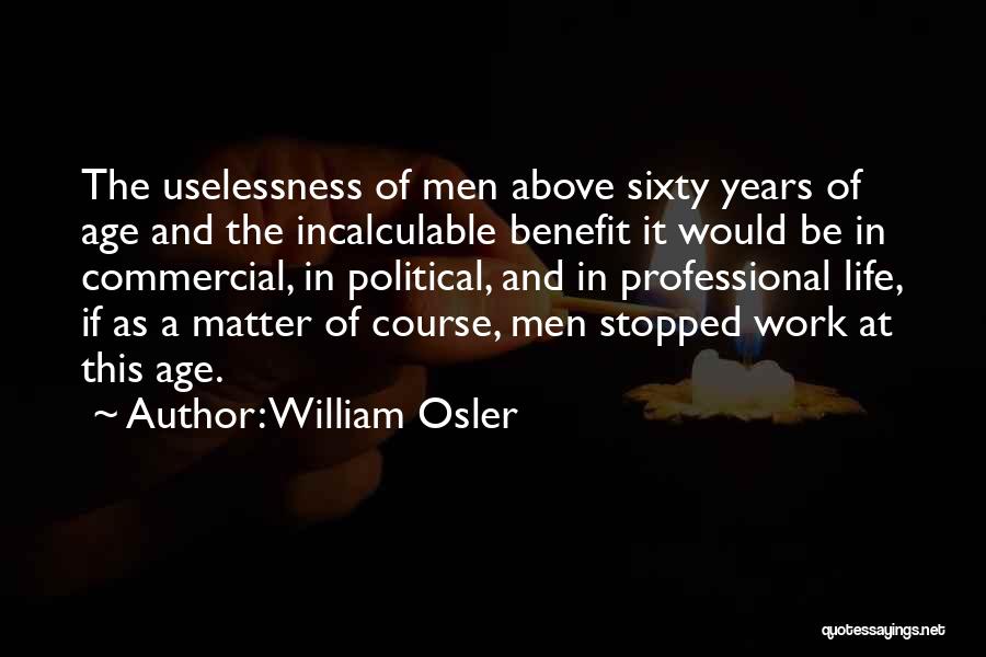 Osler William Quotes By William Osler