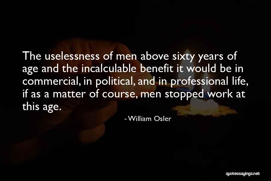 Osler William Quotes By William Osler