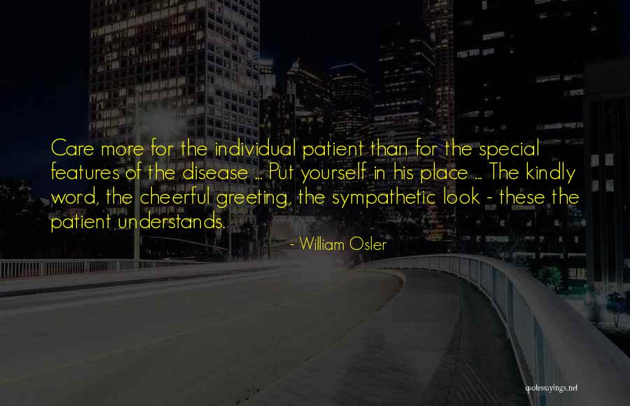 Osler William Quotes By William Osler