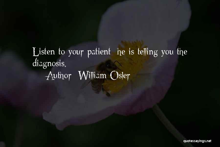 Osler William Quotes By William Osler