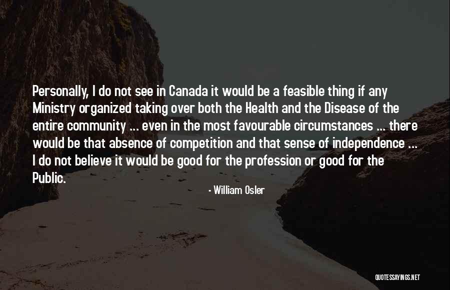 Osler William Quotes By William Osler