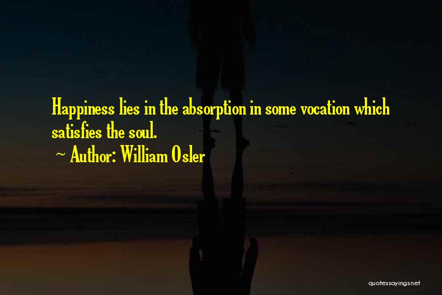 Osler William Quotes By William Osler