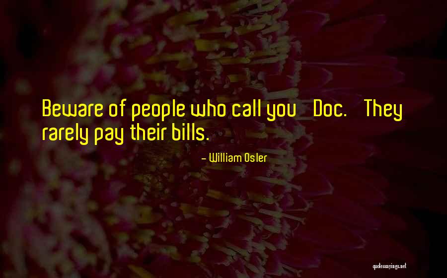 Osler William Quotes By William Osler