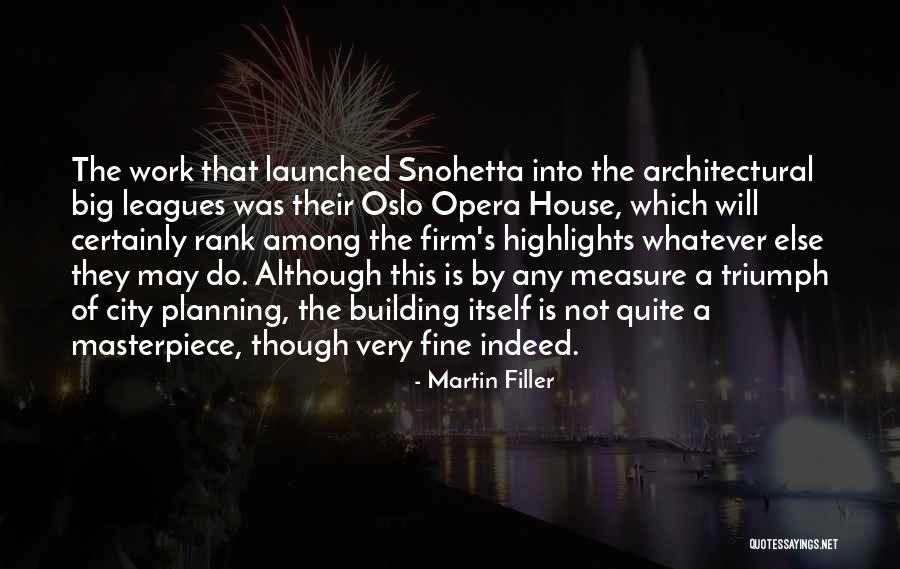 Oslo City Quotes By Martin Filler Oslo City Quotes By Martin Filler