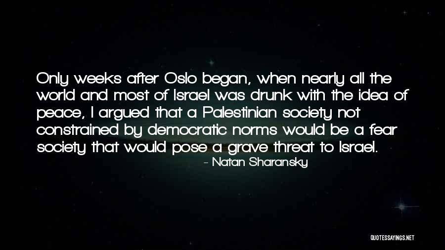 Oslo Quotes By Natan Sharansky Oslo Quotes By Natan Sharansky