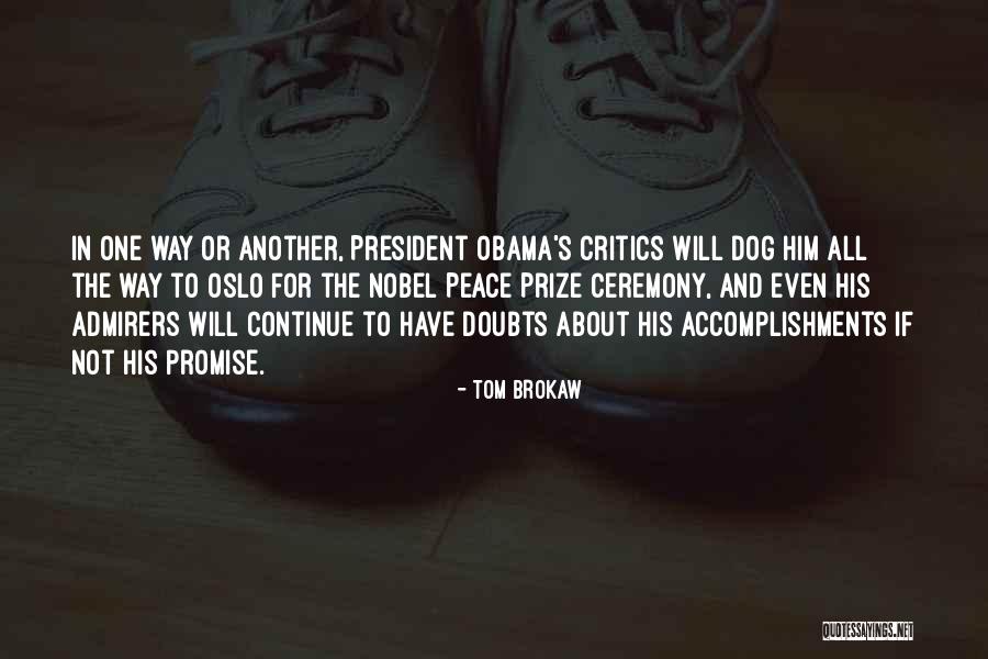 Oslo Quotes By Tom Brokaw Oslo Quotes By Tom Brokaw