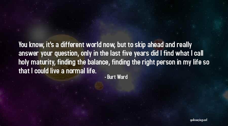 Oslobodjenje Beograda Quotes By Burt Ward Oslobodjenje Beograda Quotes By Burt Ward