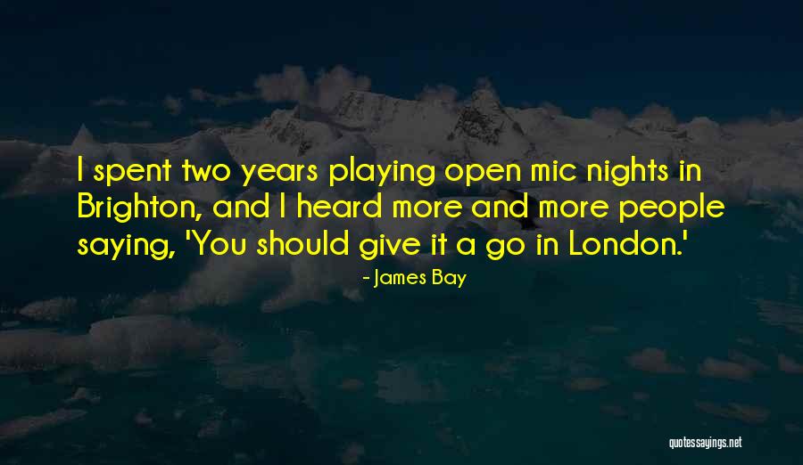 Oslobodjenje Sarajevo Quotes By James Bay Oslobodjenje Sarajevo Quotes By James Bay