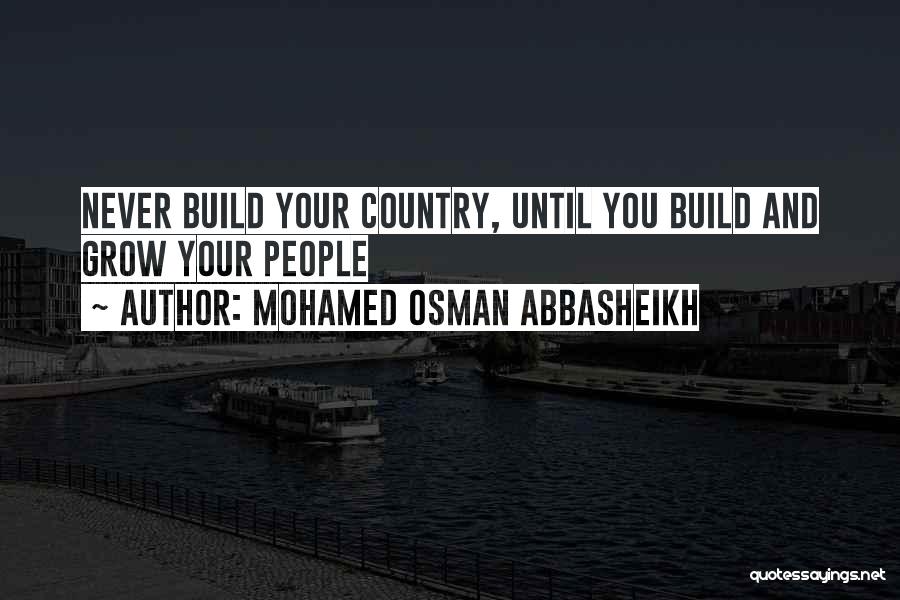 Osman Quotes By Mohamed Osman Abbasheikh