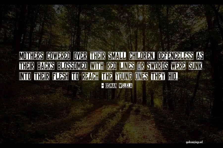 Osman Welela Quotes 1027208 Osman Welela Quotes 1027208