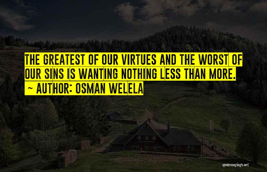 Osman Welela Quotes 689485