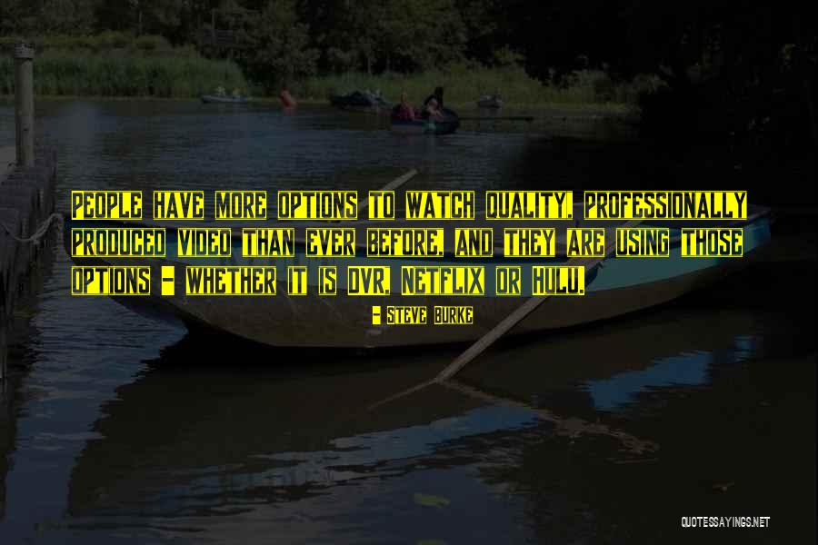 Osmani Garcia Quotes By Steve Burke Osmani Garcia Quotes By Steve Burke