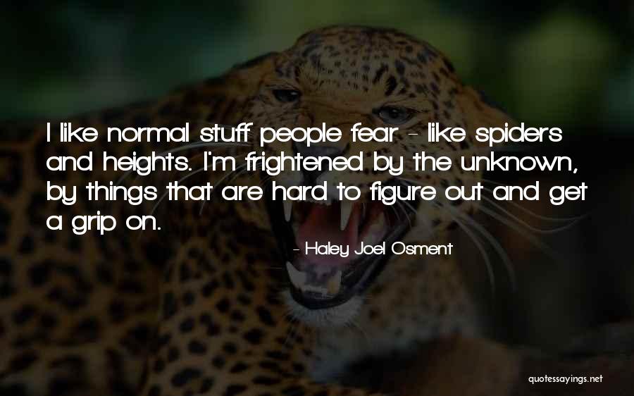 Osment Haley Quotes By Haley Joel Osment Osment Haley Quotes By Haley Joel Osment