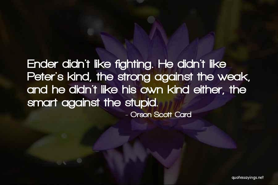 Osmijeh Moje Quotes By Orson Scott Card Osmijeh Moje Quotes By Orson Scott Card