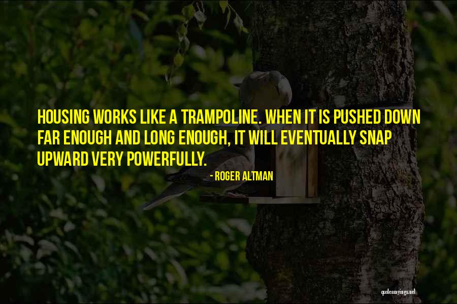 Osmijeh Moje Quotes By Roger Altman Osmijeh Moje Quotes By Roger Altman