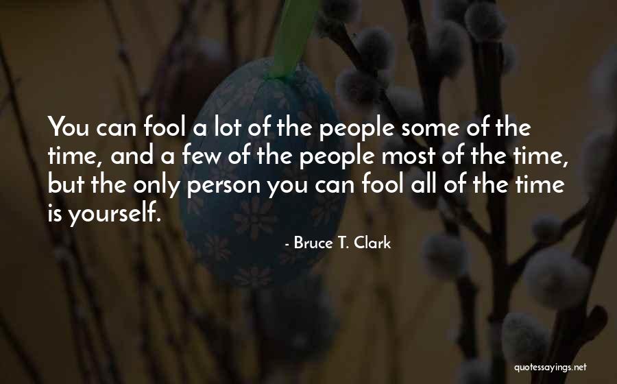 Osmont And Fossier Quotes By Bruce T. Clark Osmont And Fossier Quotes By Bruce T. Clark