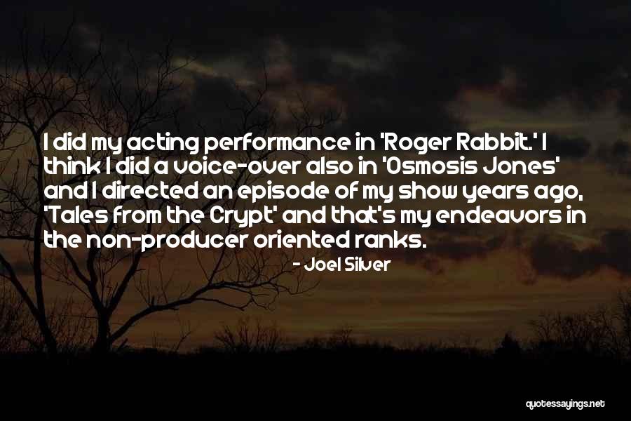 Osmosis Quotes By Joel Silver Osmosis Quotes By Joel Silver