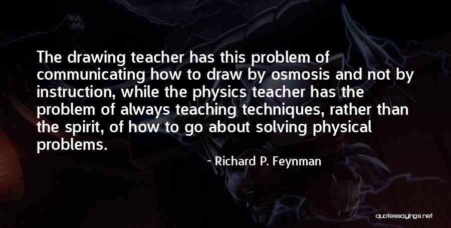 Osmosis Quotes By Richard P. Feynman Osmosis Quotes By Richard P. Feynman