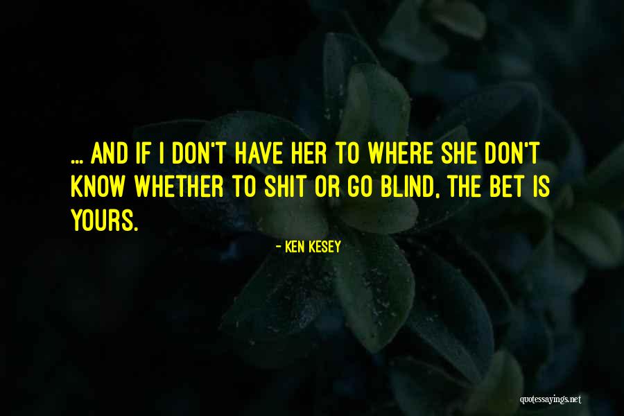 Osmunda Japonica Quotes By Ken Kesey Osmunda Japonica Quotes By Ken Kesey