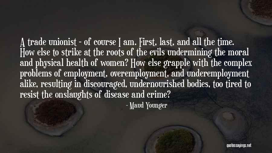 Osnabr Ck University Quotes By Maud Younger Osnabr Ck University Quotes By Maud Younger