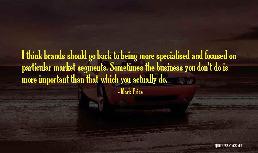Osnosimetrija Quotes By Mark Price Osnosimetrija Quotes By Mark Price