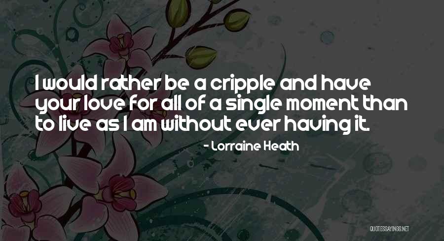 Osobina Na Quotes By Lorraine Heath Osobina Na Quotes By Lorraine Heath