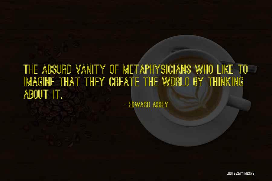 Osobnost Quotes By Edward Abbey Osobnost Quotes By Edward Abbey