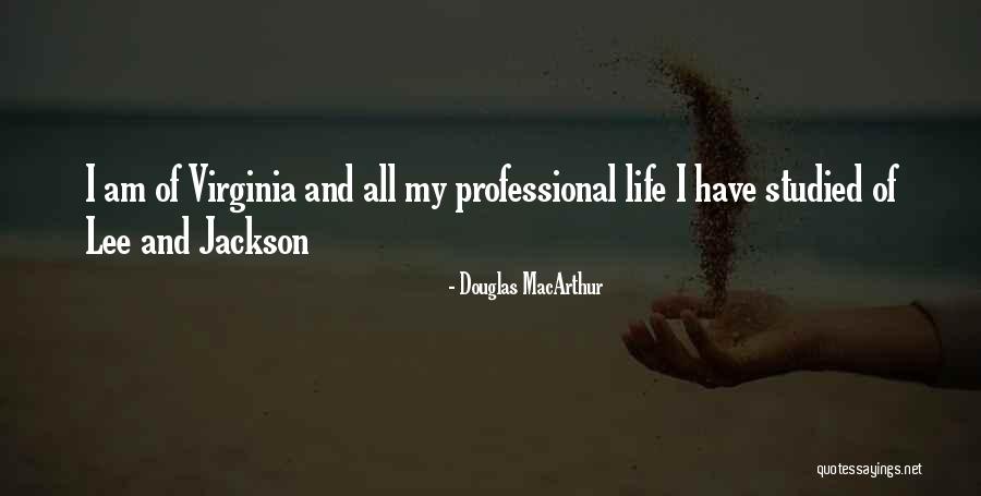 Osons Causer Quotes By Douglas MacArthur