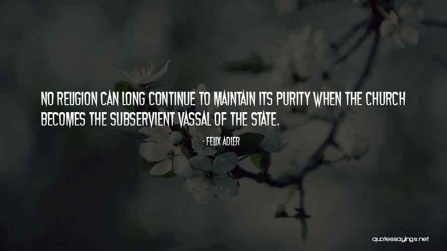 Osons Causer Quotes By Felix Adler Osons Causer Quotes By Felix Adler