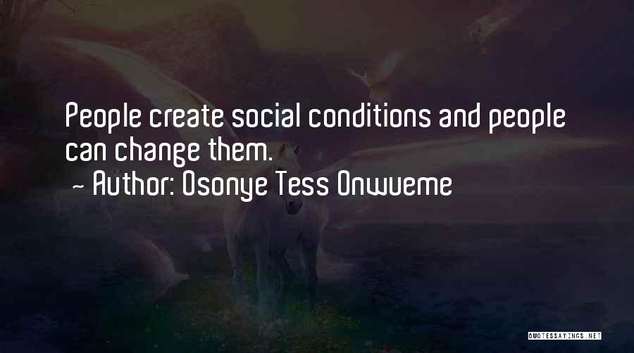 Osonye Tess Onwueme Quotes 1700777