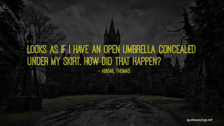 Osorachukwu Quotes By Abigail Thomas Osorachukwu Quotes By Abigail Thomas