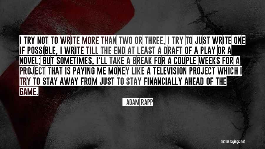 Ospedali Gorizia Quotes By Adam Rapp
