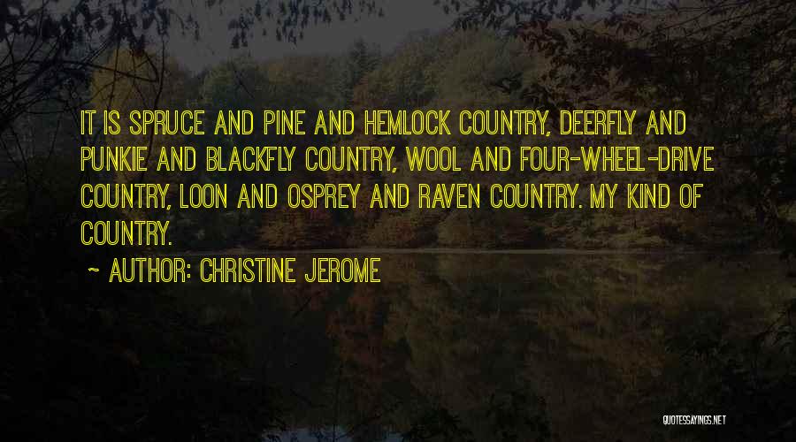 Osprey Quotes By Christine Jerome