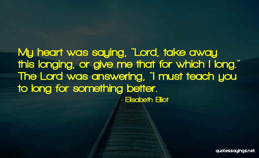 Ossalato Quotes By Elisabeth Elliot Ossalato Quotes By Elisabeth Elliot