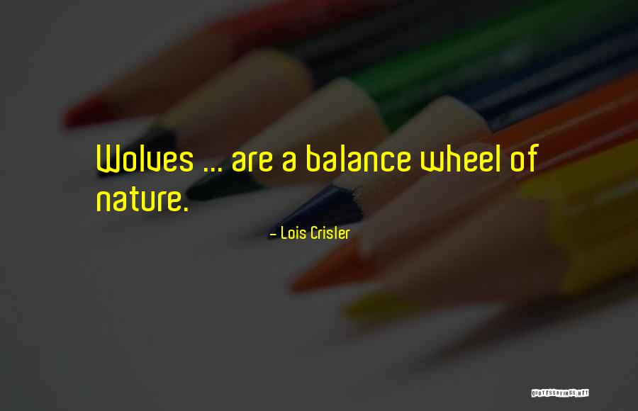 Ossentvid Quotes By Lois Crisler Ossentvid Quotes By Lois Crisler