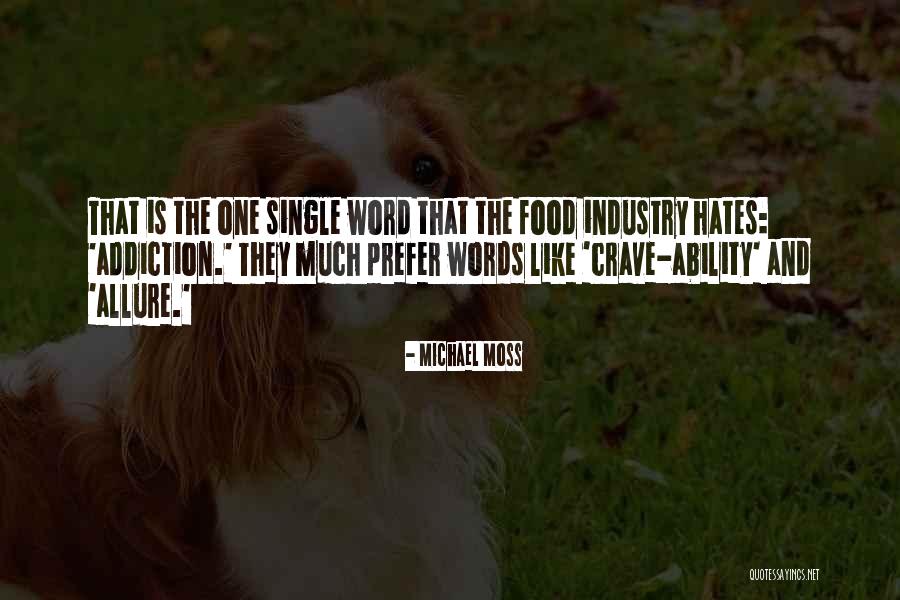 Osservare E Quotes By Michael Moss Osservare E Quotes By Michael Moss