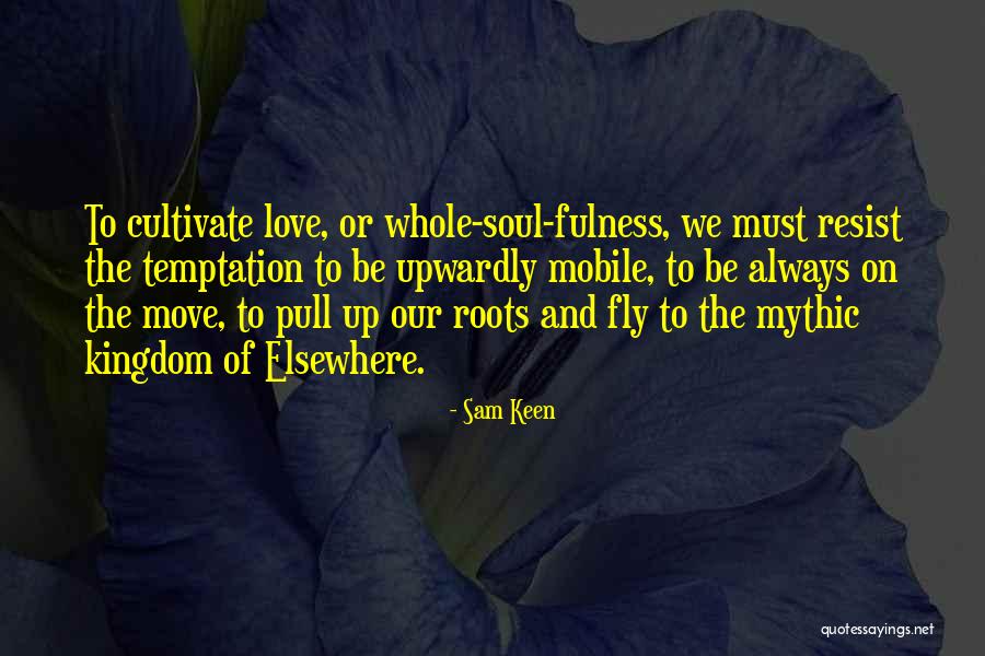 Ossetians Quotes By Sam Keen Ossetians Quotes By Sam Keen