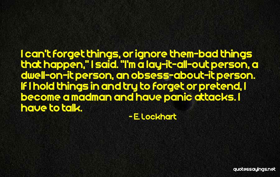 Osseuse Quotes By E. Lockhart