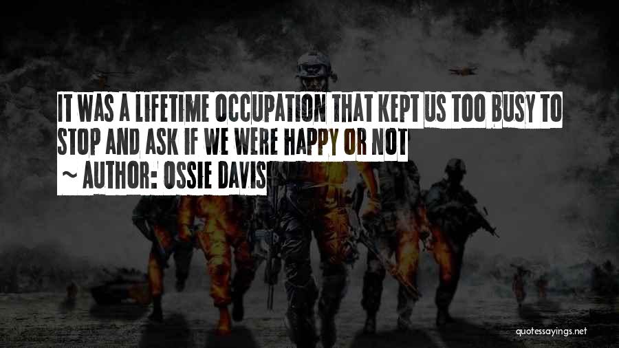 Ossie Davis Quotes 1846816