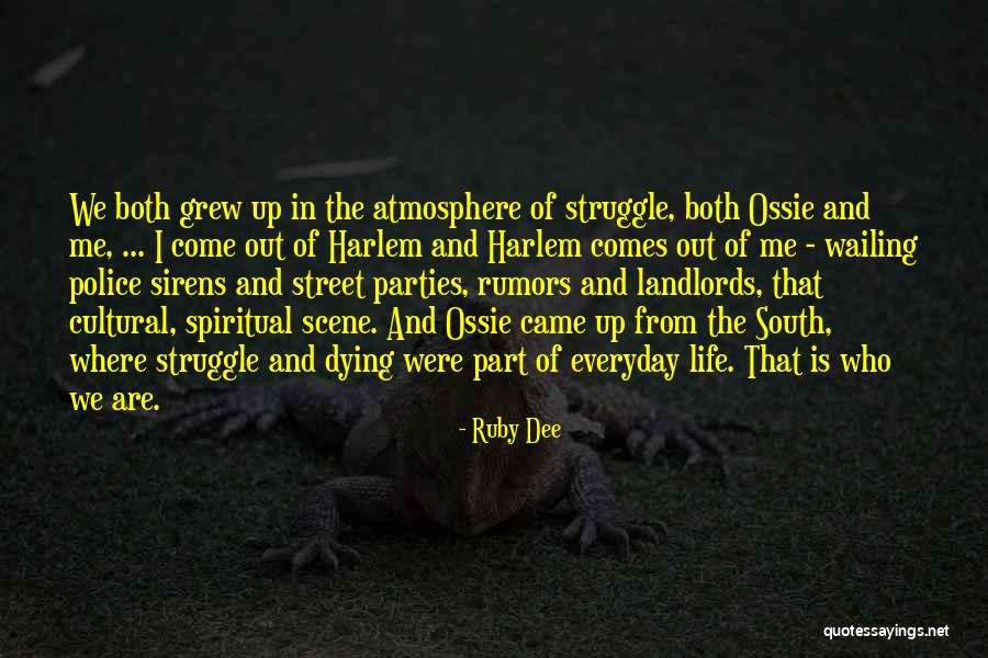 Ossie Quotes By Ruby Dee