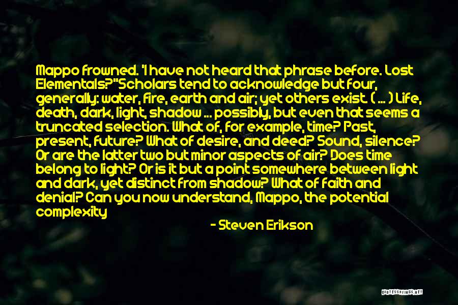 Ossify Means Quotes By Steven Erikson Ossify Means Quotes By Steven Erikson