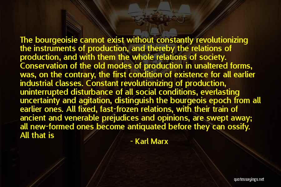 Ossify Quotes By Karl Marx