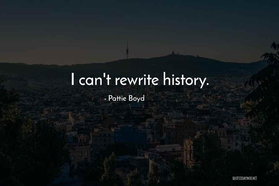 Ossifying Epulis Quotes By Pattie Boyd Ossifying Epulis Quotes By Pattie Boyd