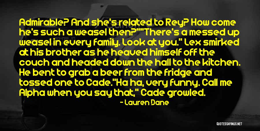 Ossobuco Carne Quotes By Lauren Dane Ossobuco Carne Quotes By Lauren Dane