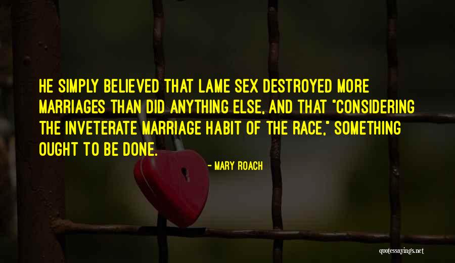 Ossowski Obituary Quotes By Mary Roach